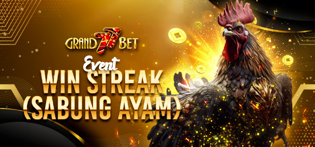EVENT WIN STREAK SABUNG AYAM