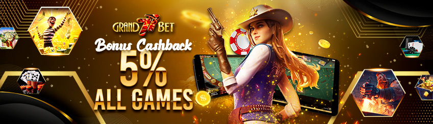 BONUS CASHBACK 5% ALL GAMES 