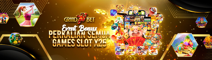 EVENT BONUS PERKALIAN SEMUA GAMES SLOT X25